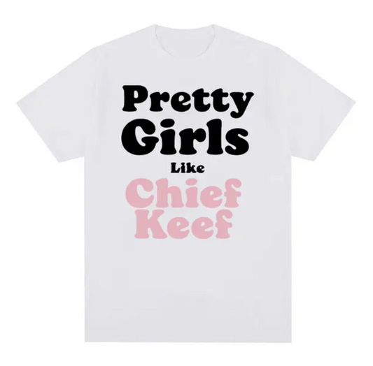 Chief Keef - Pretty Girls Like Tee